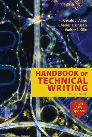 The Handbook of Technical Writing with 2020 APA Update by Gerald J. Alred