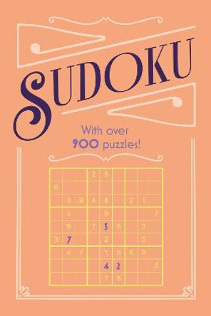 Sudoku: With Over 900 Puzzles! by Eric Saunders