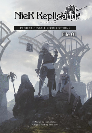 Nier Replicant Ver.1.22474487139... : Project Gestalt Recollections--file 01 (novel) by Jun Eishima