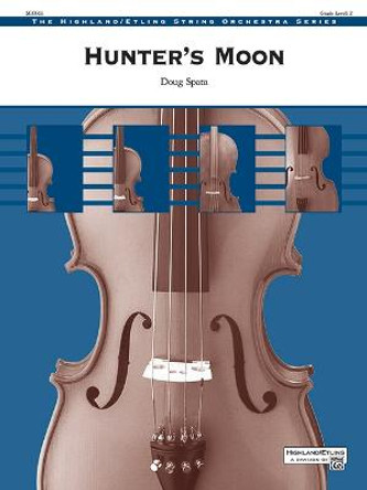 Hunter's Moon: Conductor Score by Doug Spata