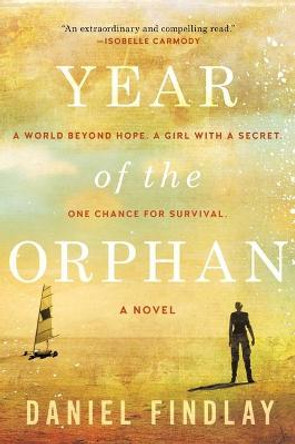 Year of the Orphan by Daniel Findlay
