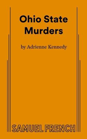 Ohio State Murders by Adrienne Kennedy