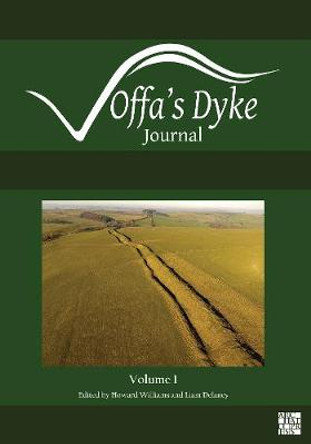 Offa's Dyke Journal: Volume 1 for 2019 by Howard Williams