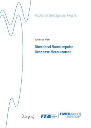 Directional Room Impulse Response Measurement by Johannes Klein