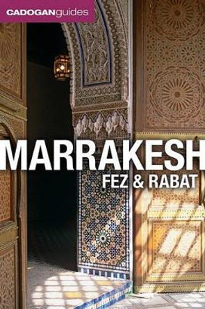 Marrakesh, Fez and Rabat (Cadogan Guides) by Barnaby Rogerson