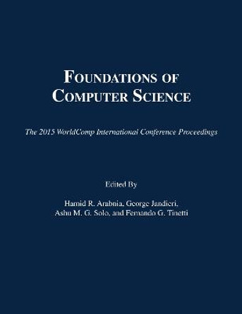 Foundations of Computer Science by Hamid R. Arabnia