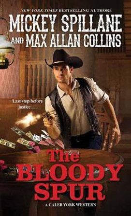 The Bloody Spur by Mickey Spillane