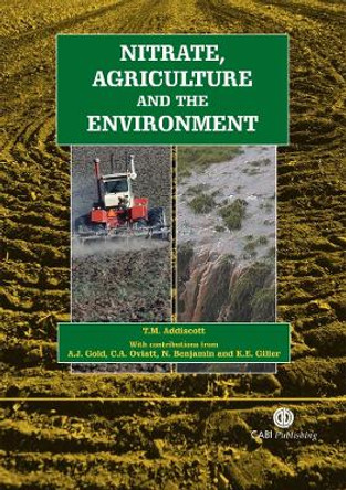 Nitrate, Agriculture and the Environment by Tom Addiscott