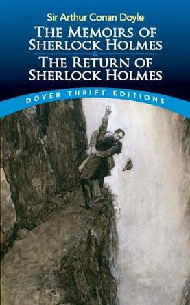 The Memoirs of Sherlock Holmes & The Return of Sherlock Holmes by Arthur Conan Doyle