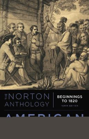 The Norton Anthology of American Literature by Robert S Levine