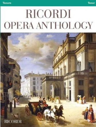 Ricordi Opera Anthology: Tenore - Tenor - a Cura Di - Edited by Ilaria Narici by Hal Leonard Corp
