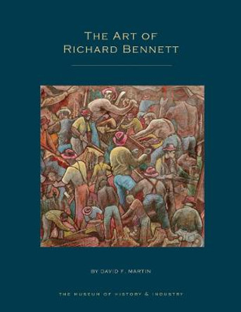 The Art of Richard Bennett by David F. Martin