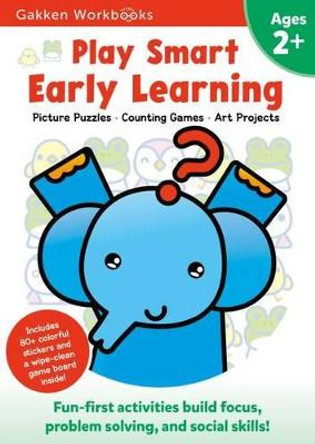 Play Smart Early Learning Age 2+: Preschool Activity Workbook with Stickers for Toddlers Ages 2, 3, 4: Learn Essential First Skills: Tracing, Coloring, Shapes (Full Color Pages) by Gakken Early Childhood Experts