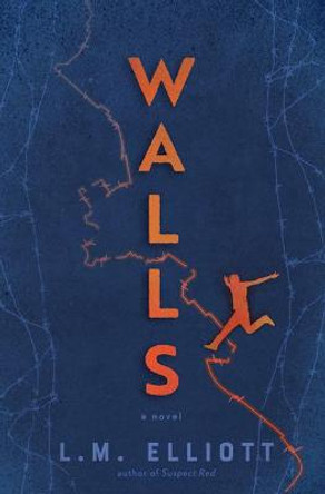 Walls by L M Elliott