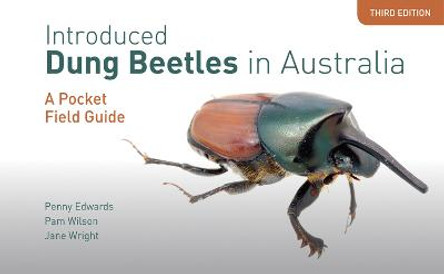 Introduced Dung Beetles in Australia: A Pocket Field Guide by Penny Edwards