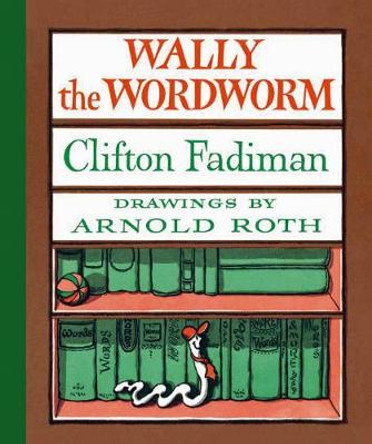 Wally the Wordworm by Clifton Fadiman