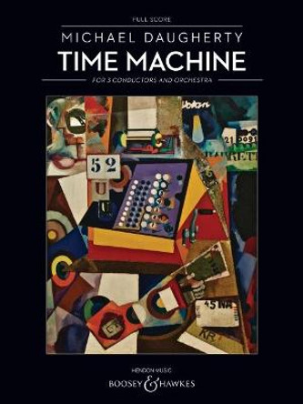 Time Machine: Full Score by Michael Daugherty