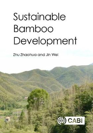 Sustainable Bamboo Development by Zhaohua Zhu