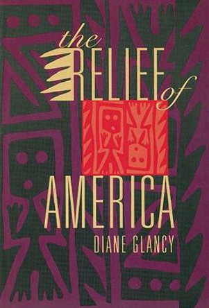 The Relief of America by Diane Glancy