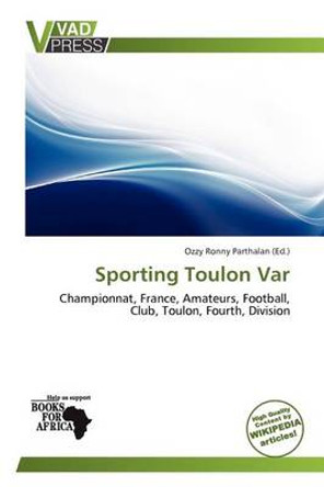 Sporting Toulon Var by Ozzy Ronny Parthalan