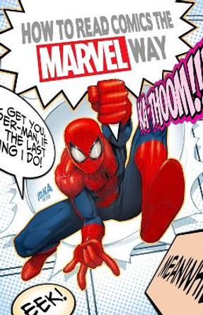 How To Read Comics The Marvel Way by Christopher Hastings