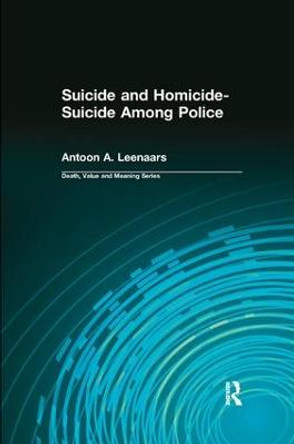 Suicide and Homicide-Suicide Among Police by Dale A. Lund