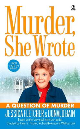 Murder, She Wrote: A Question of Murder by Jessica Fletcher