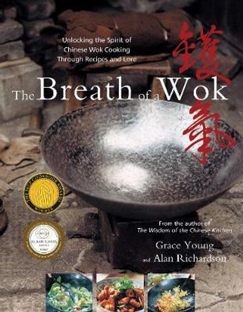 The Breath of a Wok: Breath of a Wok by Grace Young