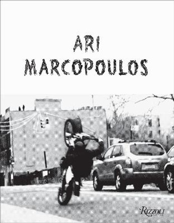Ari Marcopolous: Not Yet by Ari Marcopoulos