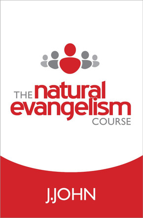 The Natural Evangelism Course by J. John