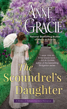 The Scoundrel's Daughter by Anne Gracie