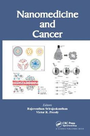Nanomedicine and Cancer by Rajaventhan Srirajaskanthan