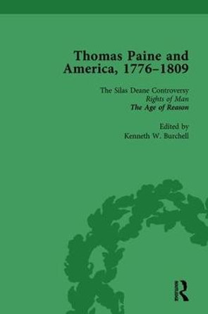 Thomas Paine and America, 1776-1809 Vol 2 by Kenneth W. Burchell