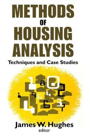 Methods of Housing Analysis: Techniques and Case Studies by A. James Gregor