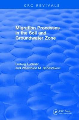 Revival: Migration Processes in the Soil and Groundwater Zone (1991) by Ludwig Luckner