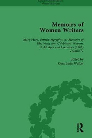 Memoirs of Women Writers, Part III vol 9 by Gina Luria Walker