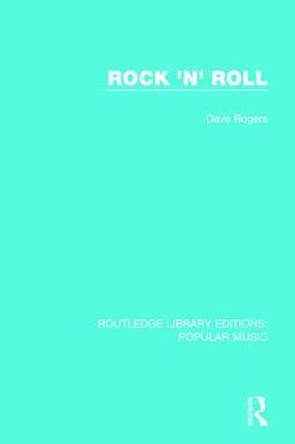 Rock 'n' Roll by Dave Rogers