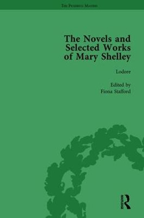 The Novels and Selected Works of Mary Shelley Vol 6 by Nora Crook