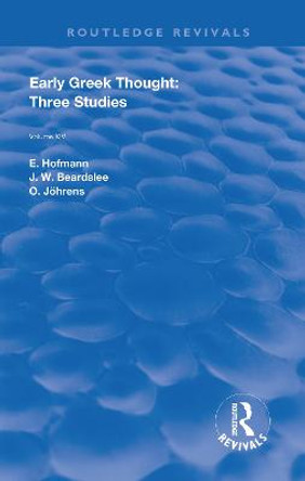 Early Greek Thought: Three Studies by E. Hofmann