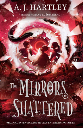 The Mirrors Shattered by A.J. Hartley