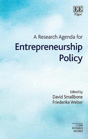 A Research Agenda for Entrepreneurship Policy by David Smallbone