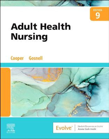 Adult Health Nursing 9e by Kim Cooper