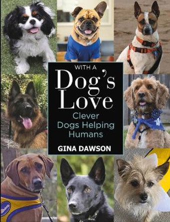 With a Dog's Love by Gina Dawson