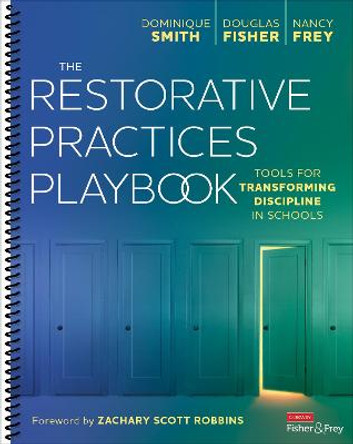 The Restorative Practices Playbook: Tools for Transforming Discipline in Schools by Dominique B. Smith