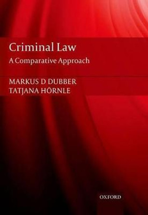 Criminal Law: A Comparative Approach by Markus Dubber