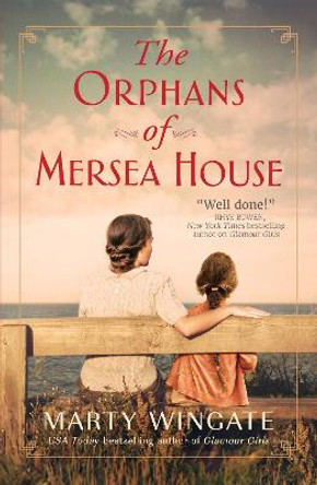 The Orphans of Mersea House: A Novel by Marty Wingate