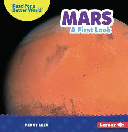 Mars: A First Look by Percy Leed