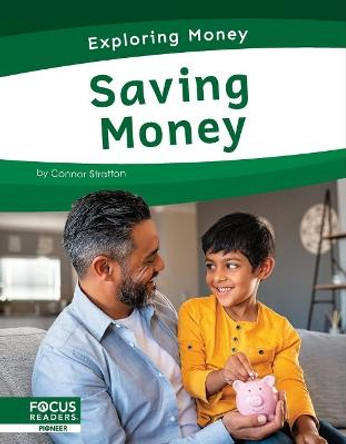 Saving Money by Connor Stratton