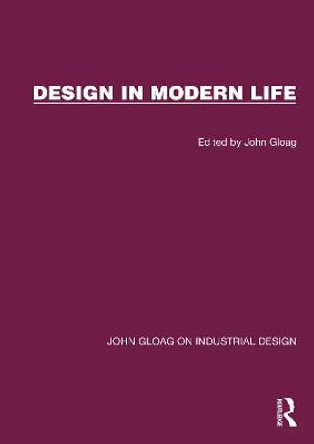 Design in Modern Life by John Gloag