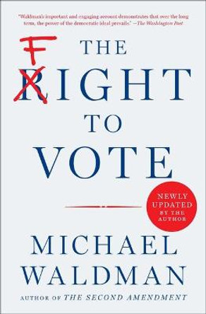 The Fight to Vote by Michael Waldman